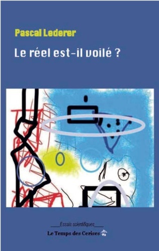 Le réel est-il voilé ?