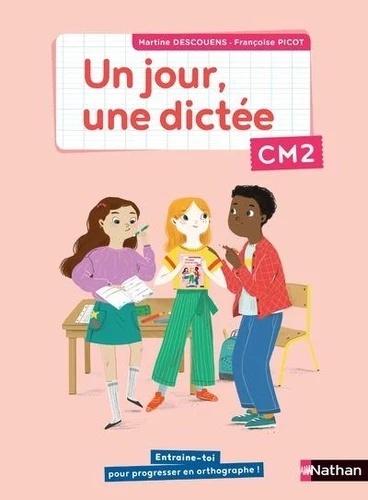 Un jour, une dictée CM2