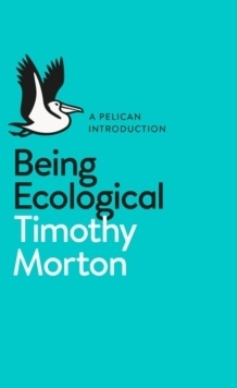 Being Ecological