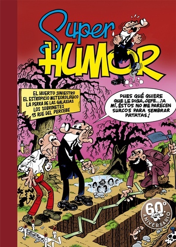 Mortadeluxe: El Ibáñez más mítico en 3 aventuras (Bruguera Clásica) : Ibáñez,  Francisco: : Libros