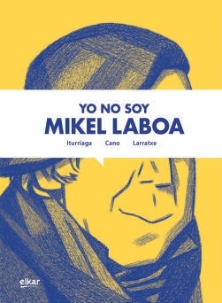 Yo no Soy Mikel Laboa