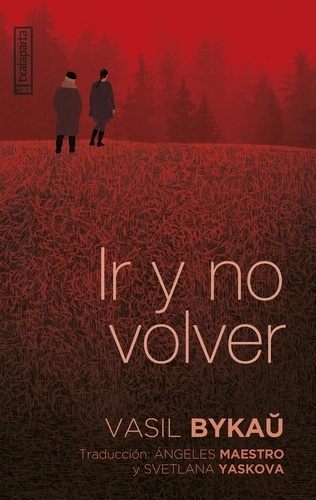 Ir y no volver