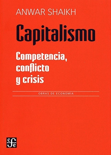 Capitalismo: competencia conflicto y crisis