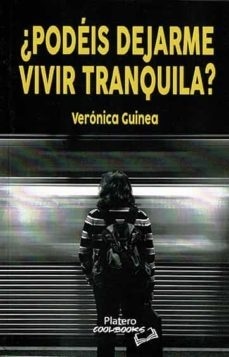¿Podéis dejarme vivir tranquila?