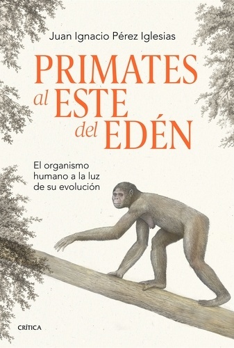 Primates al este del Edén