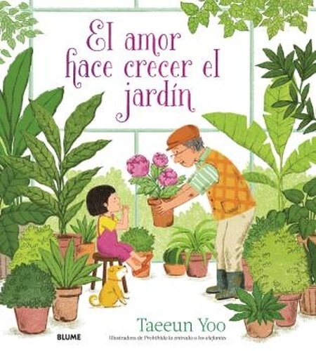 El amor hace crecer el jardín