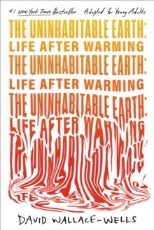 The Uninhabitable Earth