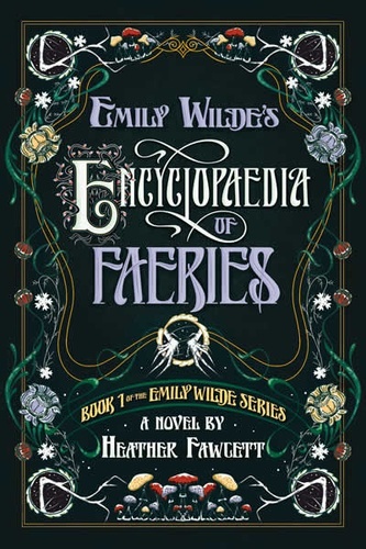 Emily Wilde's Encyclopaedia of Faeries