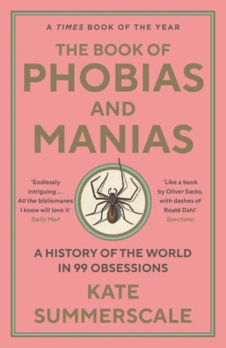 The Book of Phobias and Manias