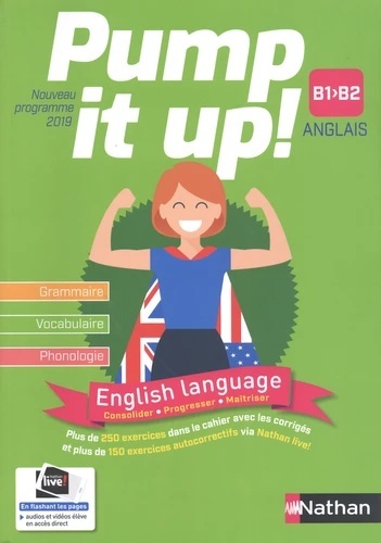 Pump it up! Anglais B1 B2