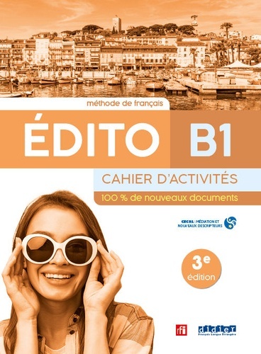 Édito B1. Cahier d'exercices Ed. 2023