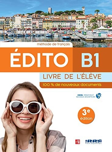 Edito B1 Livre de Eleve Ed23