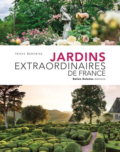 Jardins extraordinaires de France