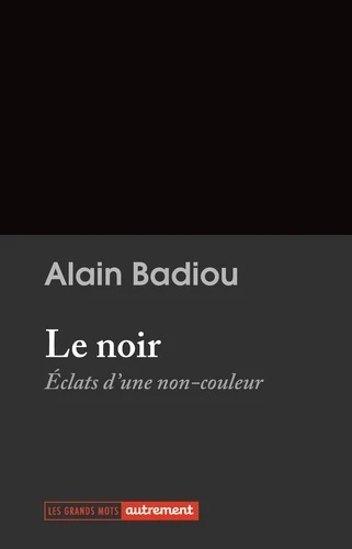 Le noir - Éclats d'une non-couleur