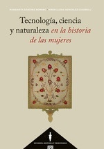 Tecnología, ciencia y naturaleza en la historia de las mujeres