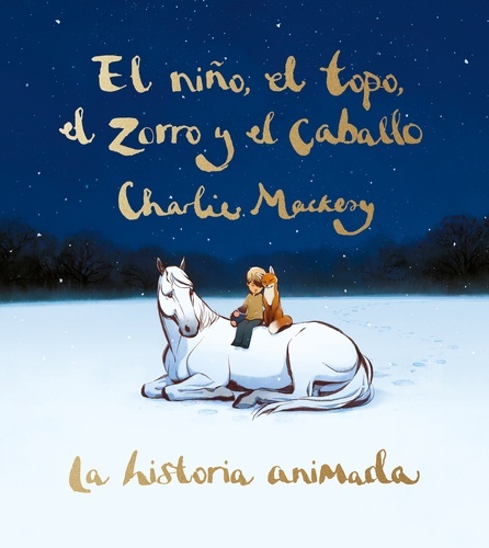 El niño, el topo, el zorro y el caballo