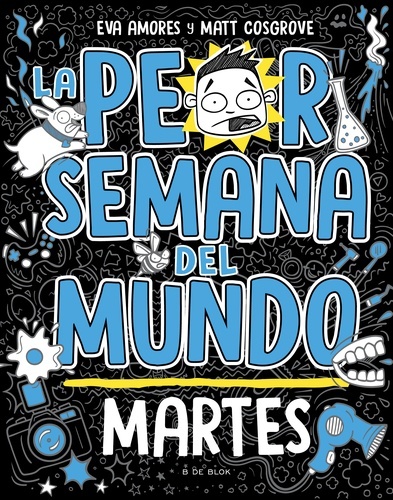 La peor semana del mundo - Martes