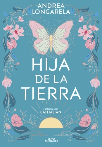 Hija de la tierra (Historias de Cathalian 1)