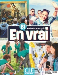 En vrai - Niveau B1 - Livre de I'élève + Audio en ligne