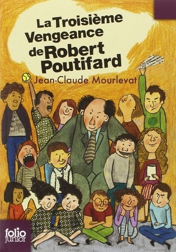 La troisième vengeance de Robert Poutifard
