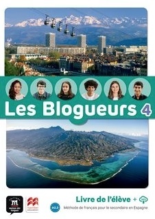 Les Blogueurs 4 A2.2 - Livre de l'élève