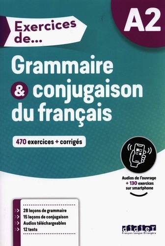 Exercices de.. Grammaire et conjugaison A2 Livre + Audio