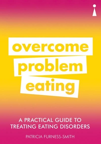 A Practical Guide to Treating Eating Disorders