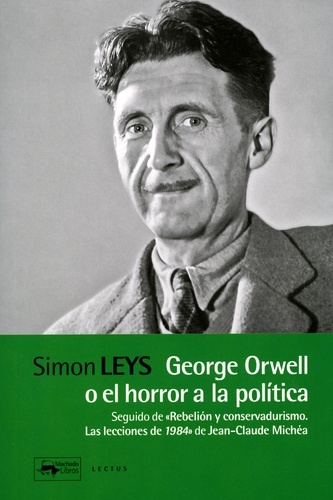 George Orwell o el horror a la política