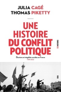 Une histoire du conflit politique - Elections et inégalités sociales en France (1789-2022)