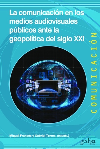 La comunicación en los medios audiovisuales públicos ante la geopolítica del siglo XXI