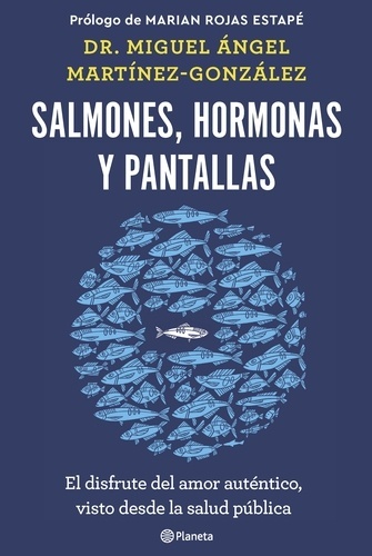 Salmones, hormonas y pantallas