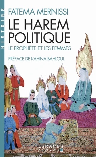 Le Harem politique - Le prophète et les femmes