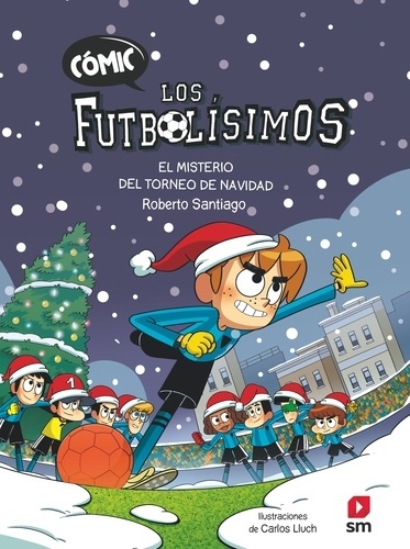 Los Futbolísimos 2: El misterio del torneo de Navidad (cómic)