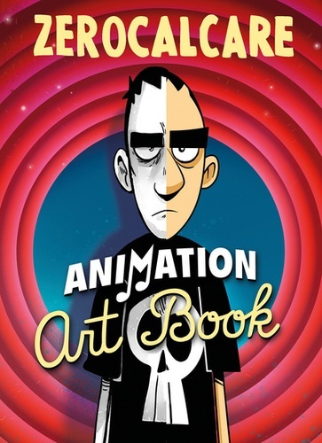 Zerocalcare. Animation art book. Ediz. illustrata