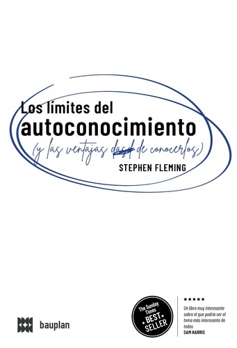 Los límites del autoconocimiento (y las ventajas de conocerlos)