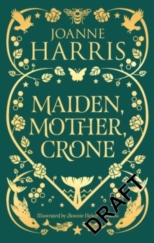 Maiden, Mother, Crone