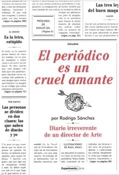 El periódico es un cruel amante