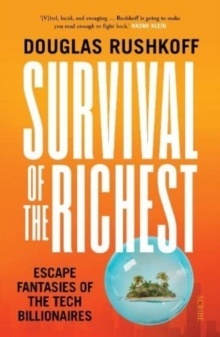 Survival of the Richest