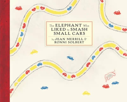 The Elephant Who Liked To Smash Small Cars