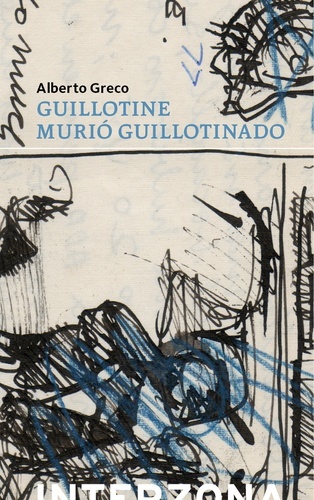 Gullotine murió guillotinado