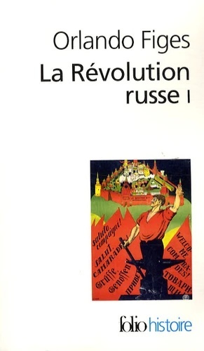 La Révolution russe - 1891-1924 : la tragédie d'un peuple Tome 1