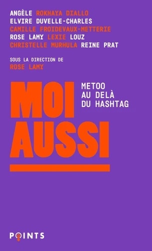 Moi aussi - MeToo, au-delà du hashtag