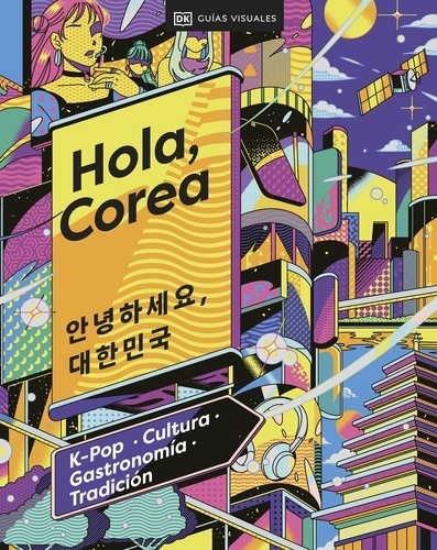 Hola, Corea (Viajes para regalar)