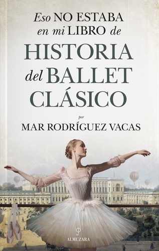 Eso no estaba en mi libro de historia del ballet clásico