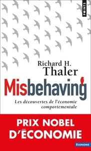 MISBEHAVING - LES DECOUVERTES DE L'ECONOMIE COMPORTEMENTALE