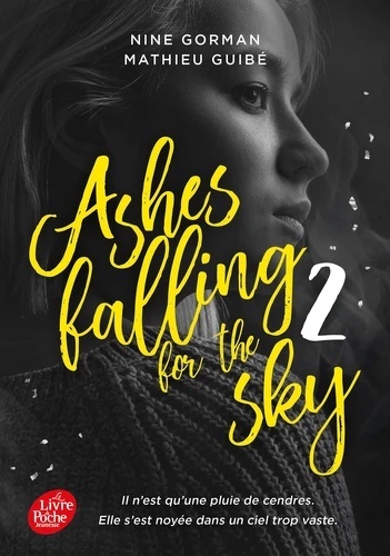 Ashes falling for the sky Tome 2