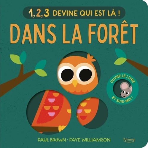 1, 2, 3 Devine qui est là ! Dans la forêt