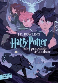 Harry Potter Tome 3. Harry Potter et le prisonnier d'Azkaban