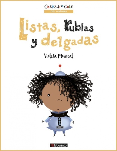 Listas, rubias y delgadas