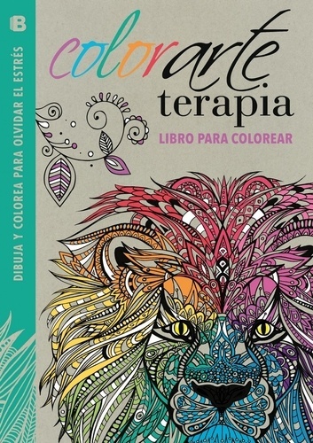 Colorarte Terapia (Colección Arte Terapia)